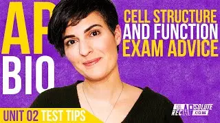 AP Bio: Unit 2&nbsp;Cell&nbsp;Structure&nbsp;and&nbsp;Function Test Tips and Exam Advice