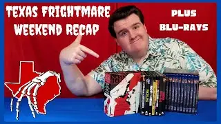 Texas Frightmare Weekend 2022 and blu-ray pickups | Horror Convention | blu-ray haul