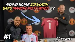 ABANG BOTAK DAPAT OFFER JADI COACH MANCHESTER UNITED - Fifa21 Malaysia - Manager Career Mode #1