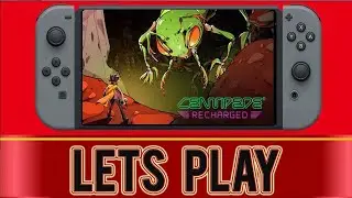 Centipede: Recharged Nintendo Switch ( My 1st 15 Minutes ! )