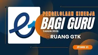 Pengeloaan Kinerja Bagi Guru Tahun 2026 Part 1#ruanggtk #pengelolaankinerja2026