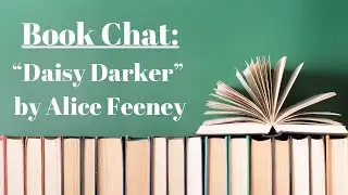 &ldquo;Daisy Darker&rdquo; by Alice Feeney