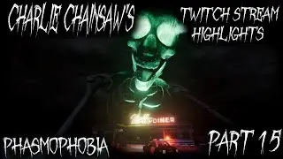 Phasmophobia: Twitch Stream Highlights Part 15