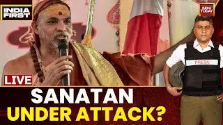 LIVE | India First with Gaurav Sawant: Prayagraj Flashpoint | Is Sanatan Under Attack? | LIVE