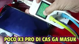 CARA PERBAIKI POCO X3 PRO DI CAS GA MASUK