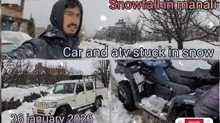 Heavy Snowfall in Manali 4x4 car ATV Stuck in Snow😱 ATV Rescue😟 Burua village  Manali vlog 