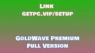 🔸GoldWave🎾 HOW TO INSTALL 💻PC/LAPTOP [TUTORIAL 2024 no charge🔮]