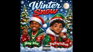 Winter Snow ft TreyTreydatruth