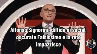 Alfonso Signorini: diffida ai social, oscurate Falsissimo e la rete impazzisce