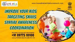 IMPROVE YOUR KIDS - TARGETING SKILLS SPATIAL AWARENESS - COORDINATION