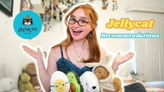 Jellycat Recommendations For Beginners!