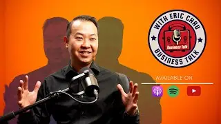 #10 Business Talk with Eric Chau I Rasmeet Chahil & Nick Samedi, M&A experts