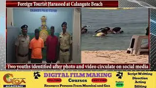 Foreign Tourist Harassed at Calangute Beach