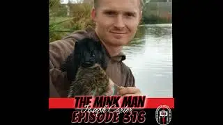 The Mink Man | Joseph Carter