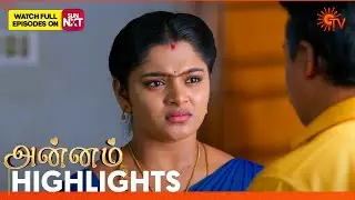Annam - Highlights | 21 Nov 2025 | Tamil Serial | Sun TV
