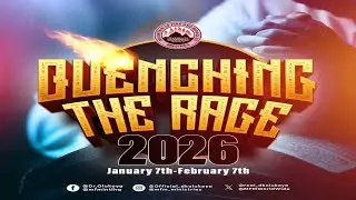 QUENCHING THE RAGE 2026 /MFM PRAYERS/12 MIDNIGHT PRAYERS