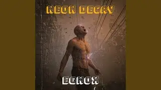 Neon Decay