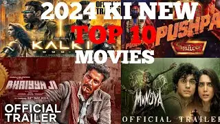 TOP 10 NEW MOVIES | 2024 Ki New Movies ||#bollywood #movies