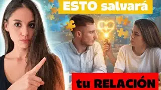 👉 Haz ESTO y SALVA tu RELACIÓN (no lo ignores)