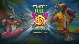 Standoff 2 Fun&Sun | Full OST Summer Event 2024 0.29.0
