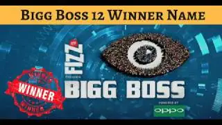 Big Boss Season 12 Grand Finale Winner 2018 Revealed #Big Boss 2018