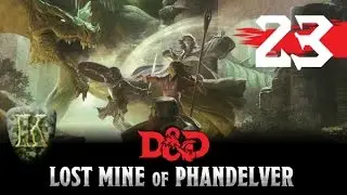 LOST MINE of PHANDELVER (D&D) - E23S11 - Agatha the Banshee