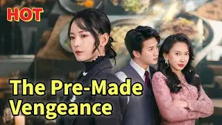 The Pre-Made Vengeance#flickreels   #drama