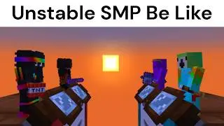 Unstable SMP Slander 3