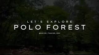 Let&rsquo;s explore polo forest 🥰 with Gujarat adventure club&hellip;..