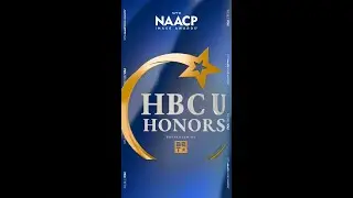 HBCU Honors & NAACP Image Awards Nomination