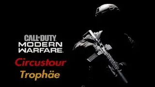 Call of Duty MW - CIRCUSTOUR TROPH&Auml;E/CIRCUS TOUR TROPHY (Easy Guide)