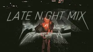 late night mix [1] (house & techno)