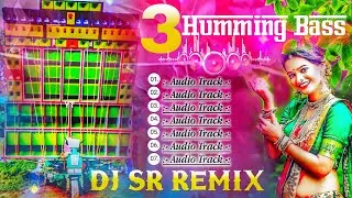 3 Step Humming Bass Mix / New Style Humming Bass / Dj Sr Remix / Dj Bm Remix / Dj Sk Remix