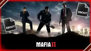 Mafia 2 Modded EBOOT for PS3:  BLES01093/BLES01165 | [Offline Use Only]