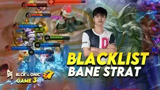 BLACKLIST BANE STRAT!  - GAME 3 - MPL FINALS S8
