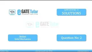 GATE 2019 XE D Solutions || Solid Mechanics || Q2 || Two rods P and Q of uniform circular cross..||