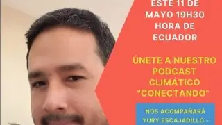 PODCAST CLIM&Aacute;TICO: 👀  EL NI&Ntilde;O COSTERO EST&Aacute; PRESENTE