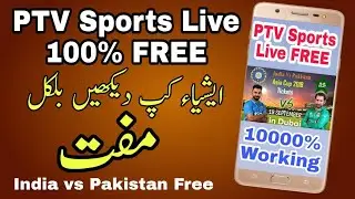 Asia Cup 2018 Watch Free TV in Jazz-Warid | PTV Sports Free link