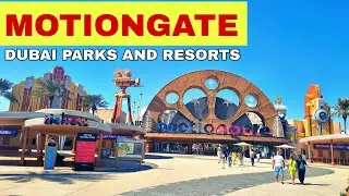 Motiongate Dubai Parks and Resorts Walk Tour