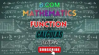 FUNCTION | CALCULAS | DAY 2 | mathematics for bcom sem 5 | cu university | basics to exam #cu #exam