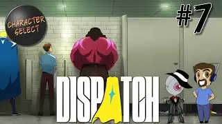 Dispatch Part 7 - What Is Happening Today? - CharacterSelect
