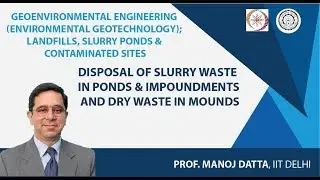 Disposal of Slurry Waste  in Ponds & Impoundments and Dry Waste in Mounds