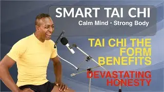 TAI CHI THE FORM BENEFITS