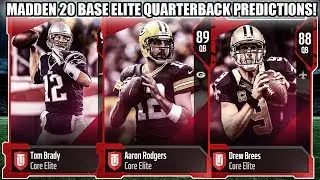 MADDEN 20 BASE ELITE QUARTERBACKS! BASE ELITE QB PREDICTIONS! | MADDEN 20 ULTIMATE TEAM