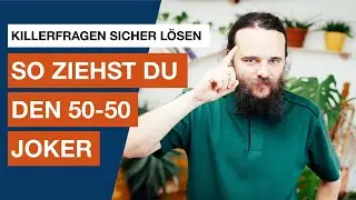 So reduzierst Du die Antwortmöglichkeiten bei unlösbaren Killerfragen