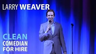 Hire Clean Comedian Larry Weaver (2016)