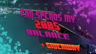 AWP MEDUSA !? FAN SPENDS 200$ BALANCE +GIVEAWAY