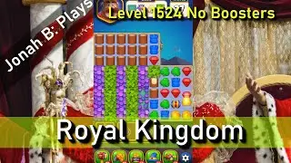 Royal Kingdom Level 1524 No Boosters
