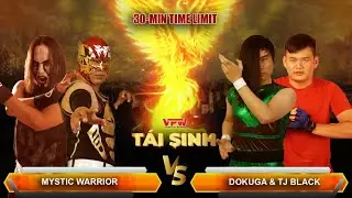 T&aacute;i Sinh (From The Ashes) 2022 | Tag Team Match: Mystic Warriors vs Dokuga & TJ Black