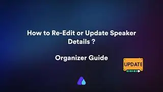 How to re-edit or update the speaker details? | #Airmeet  #organizerguide #quickguide
